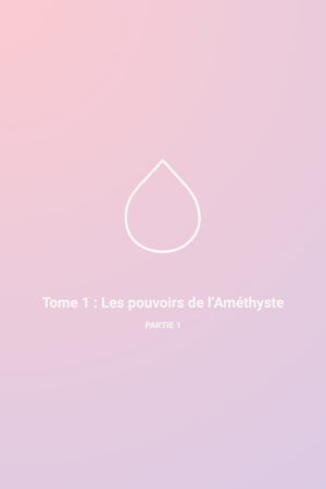 Couverture de Witch : Les pouvoirs de l'Améthyste — Partie 1